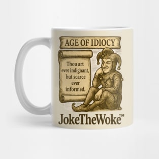 Age of Idiocy Mug